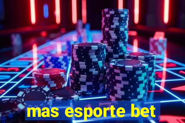 mas esporte bet